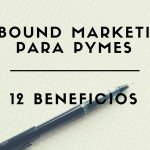Beneficios del Inbound Marketing para pymes